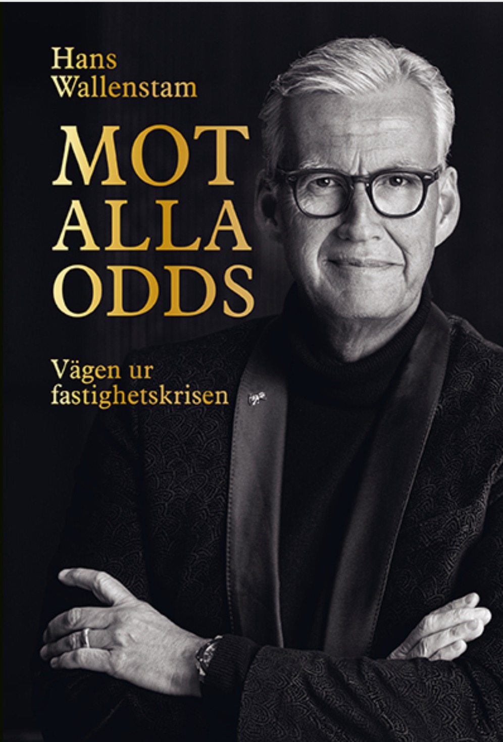 affärsmemoar av hans wallenstam om fastighetskrisen på 90-talet antonia stackelberg